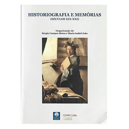 HISTORIOGRAFIA E MEMÓRIAS, (SÉCULOS XIX-XXI). SEMINÁRIO HISTORIOGRAFIA.