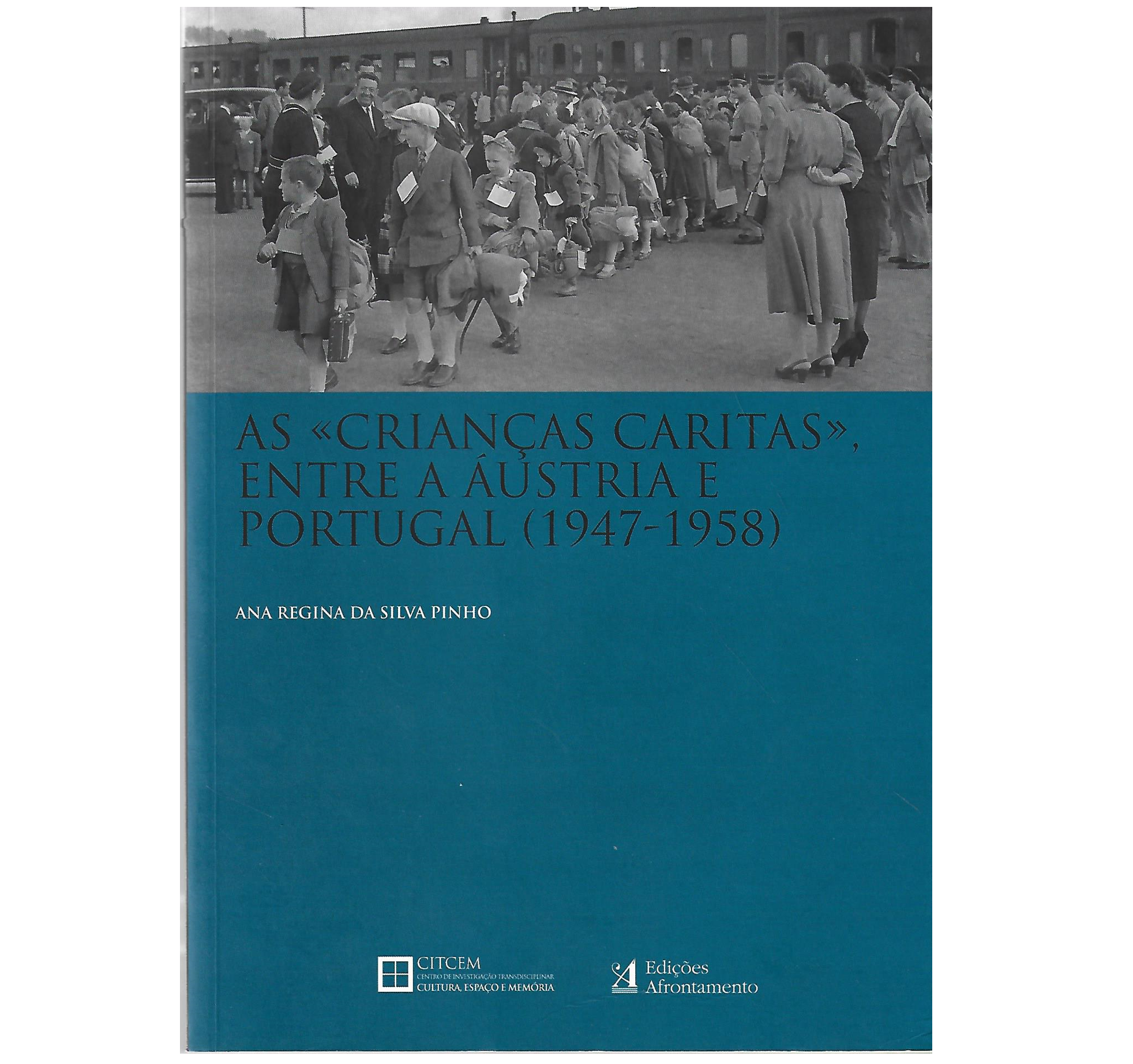 AS «CRIANÇAS CARITAS», ENTRE A ÁUSTRIA PORTUGAL (1947-1958)