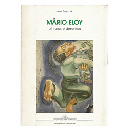 MÁRIO ELOY: PINTURAS E DESENHOS 