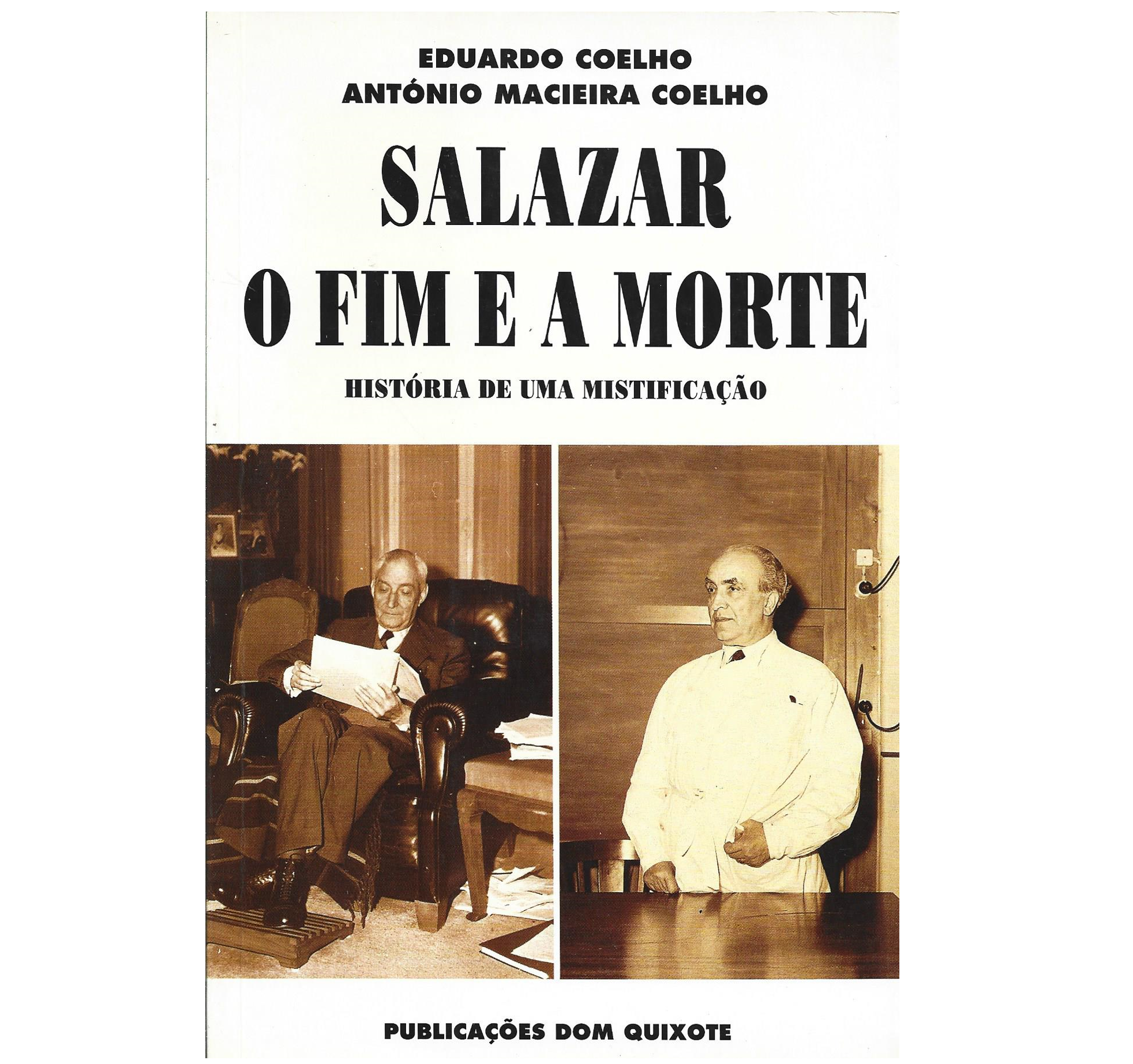 SALAZAR: O FIM E A MORTE