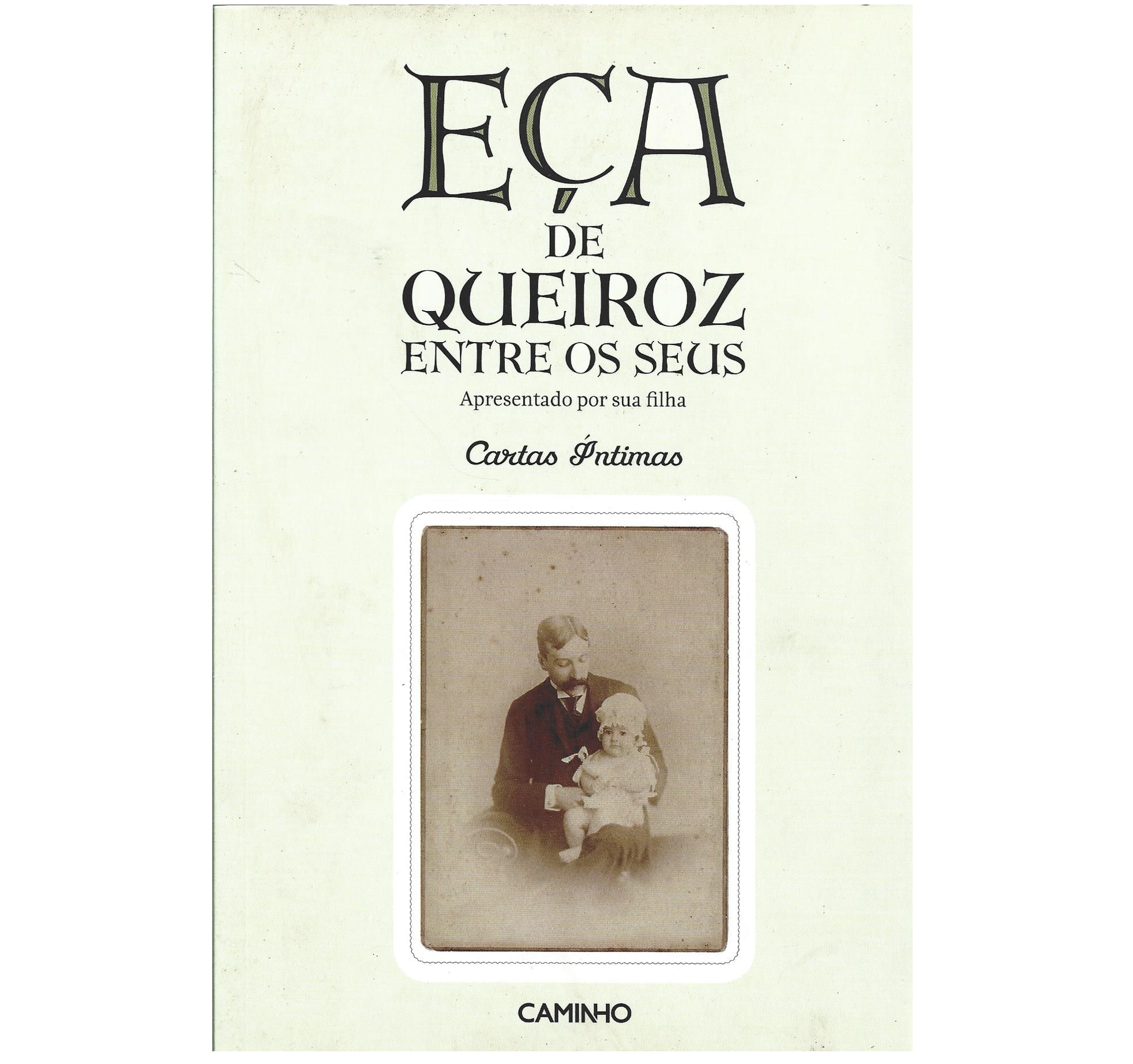 EÇA DE QUEIROZ ENTRE OS SEUS