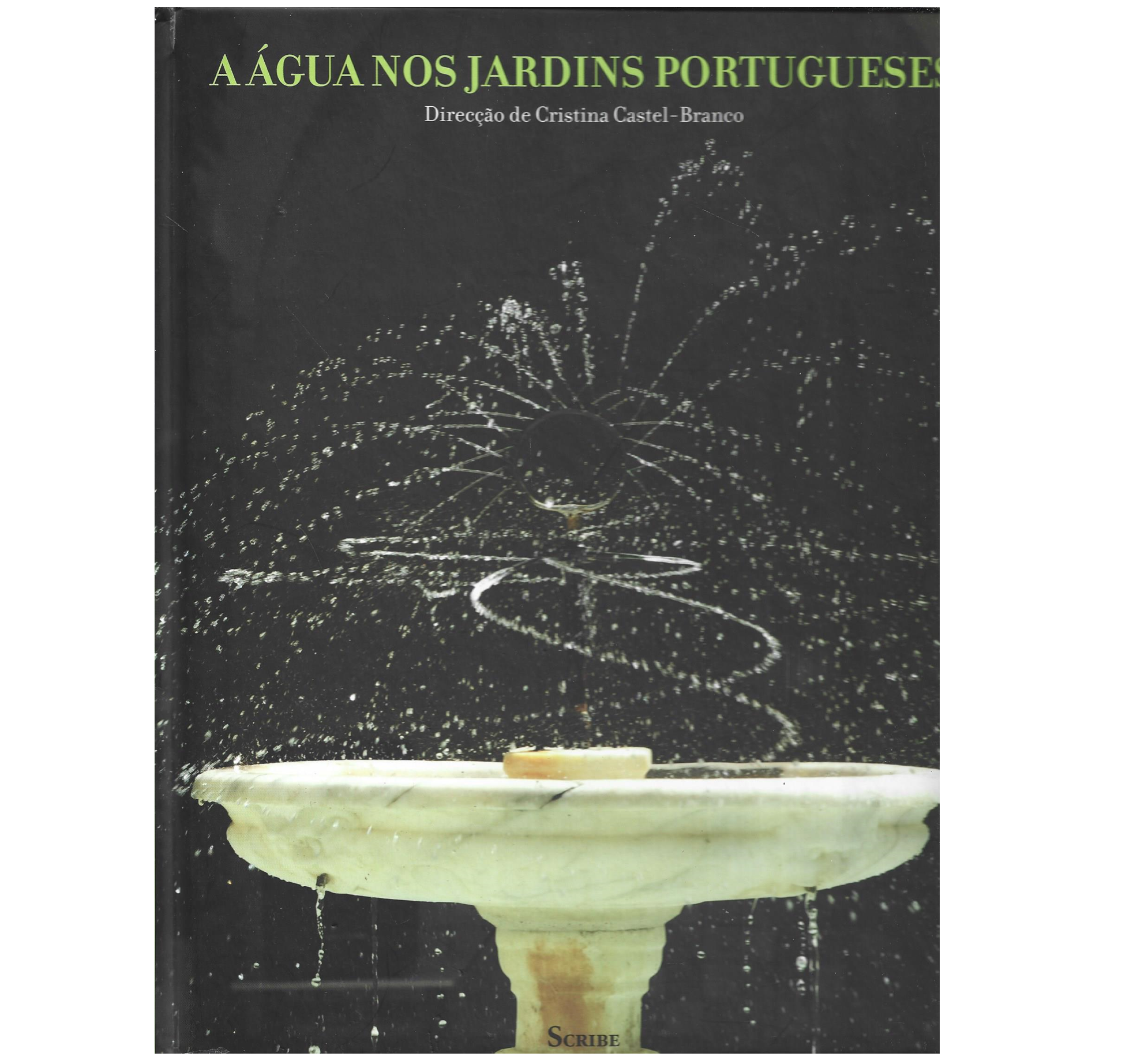 A ÁGUA NOS JARDINS PORTUGUESES