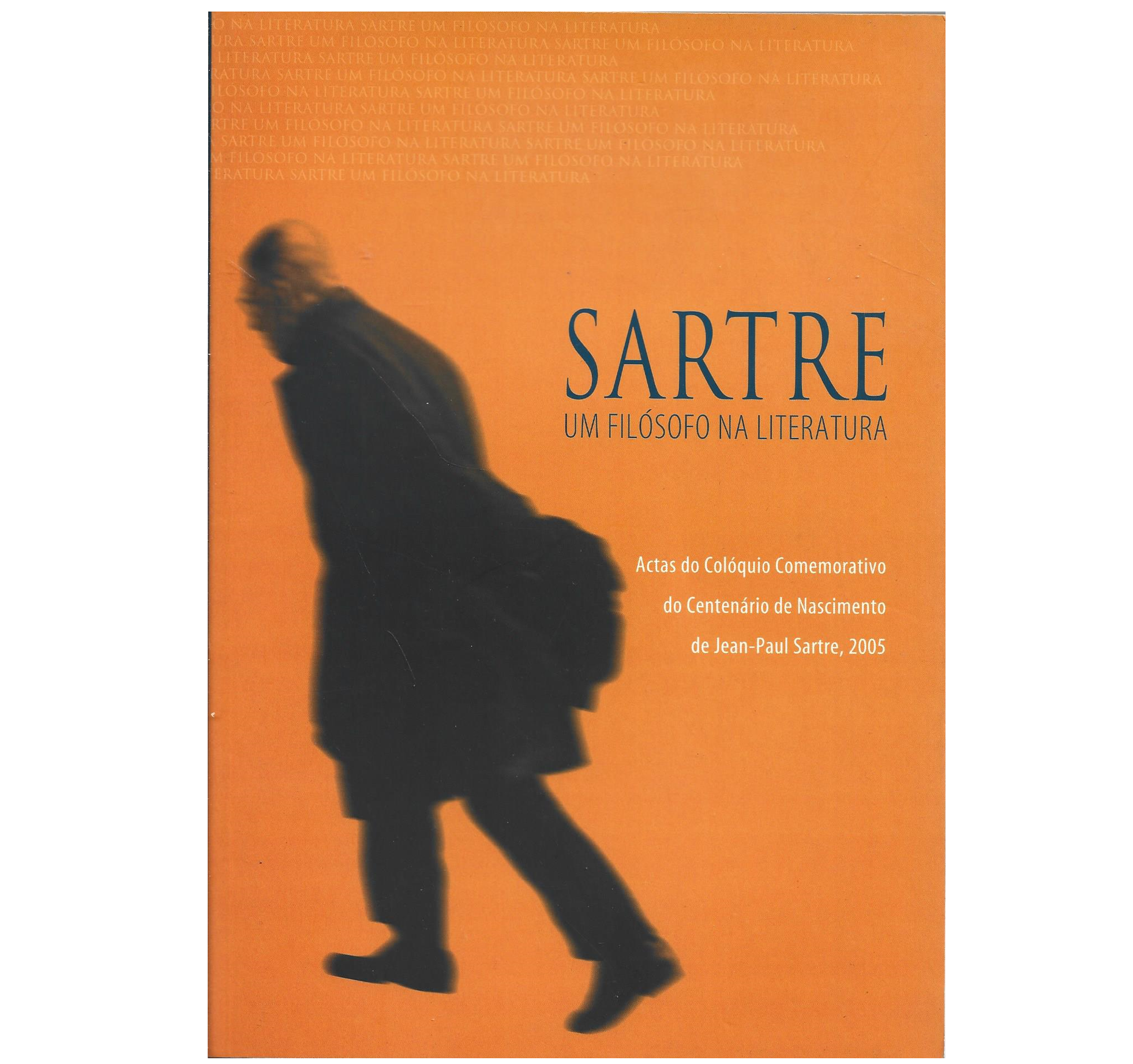 SARTRE: UM FILÓSOFO NA LITERATURA: ACTAS