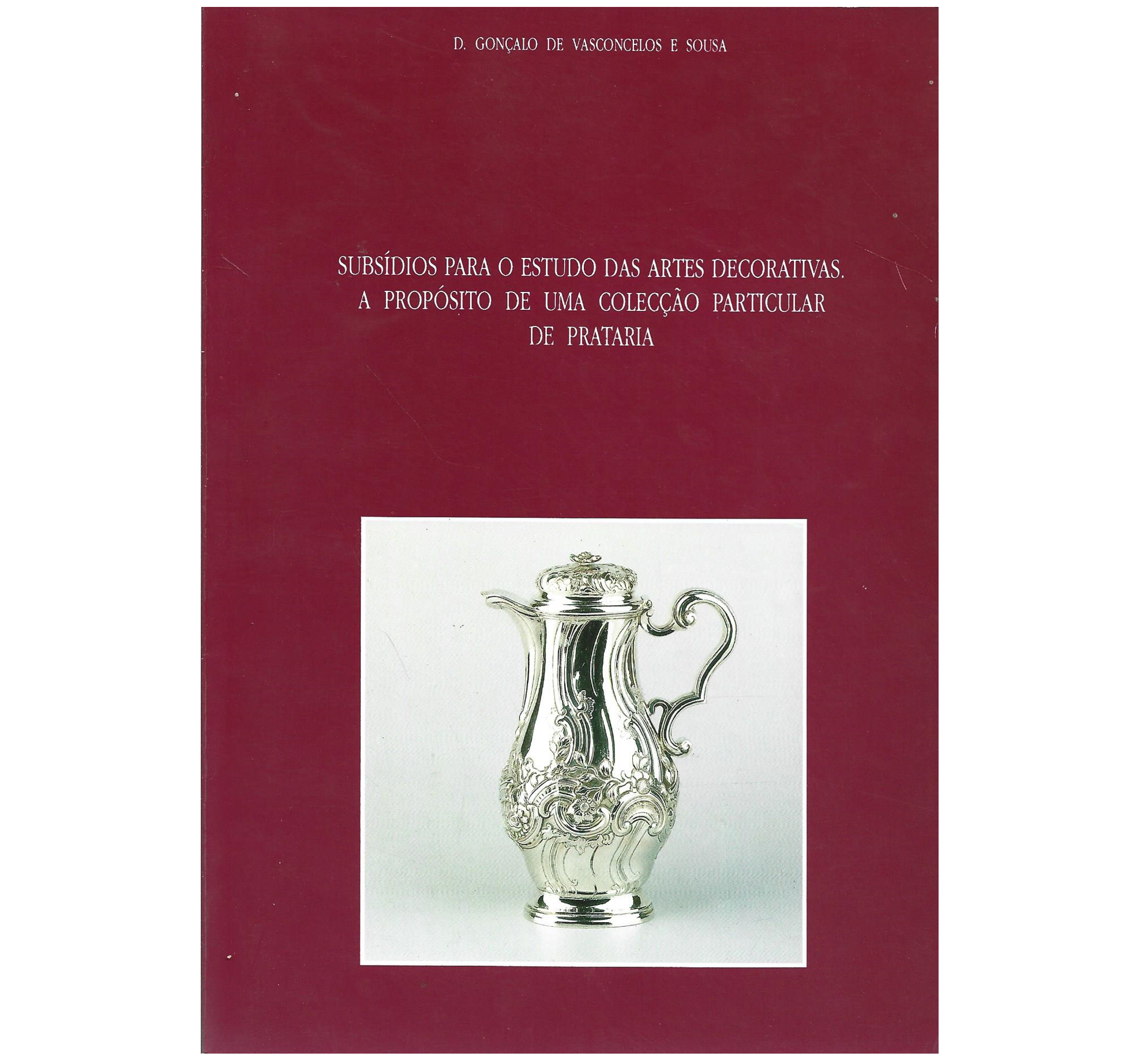 A PROPÓSITO DE UMA COLECÇÃO PARTICULAR DE PRATARIA