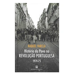 HISTÓRIA DO POVO NA REVOLUÇÃO PORTUGUESA: 1974-75