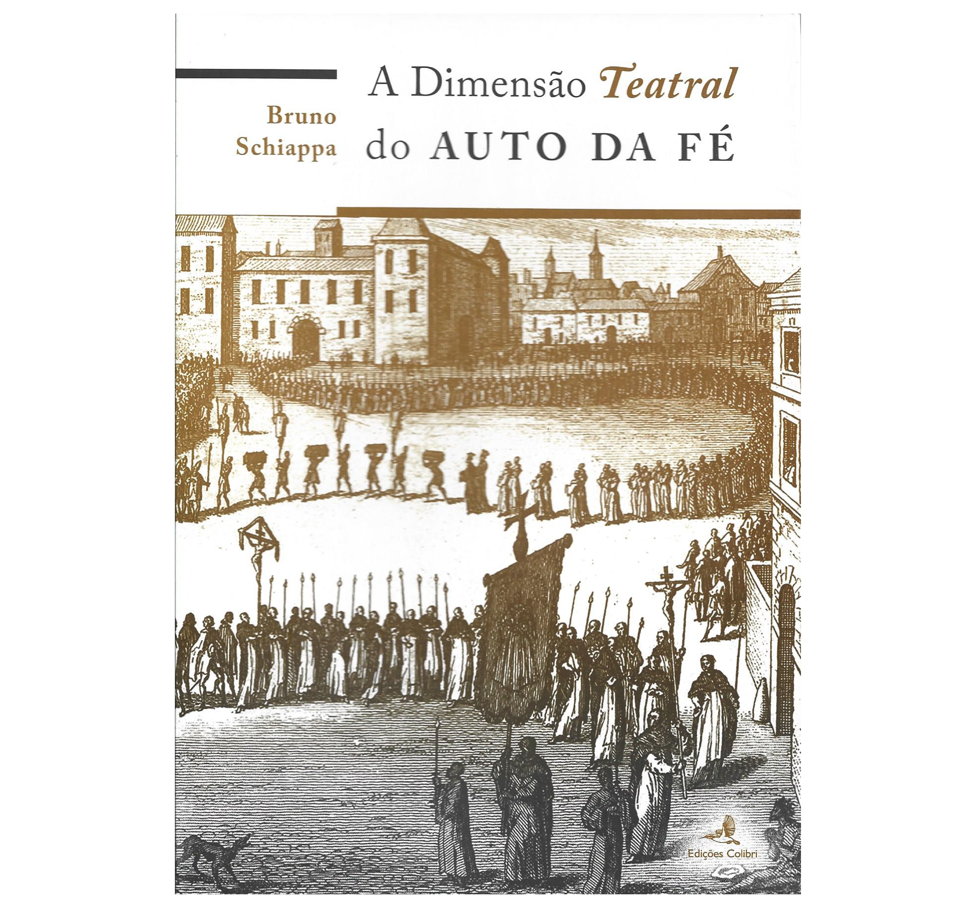 A DIMENSÃO TEATRAL DO AUTO DE FÉ