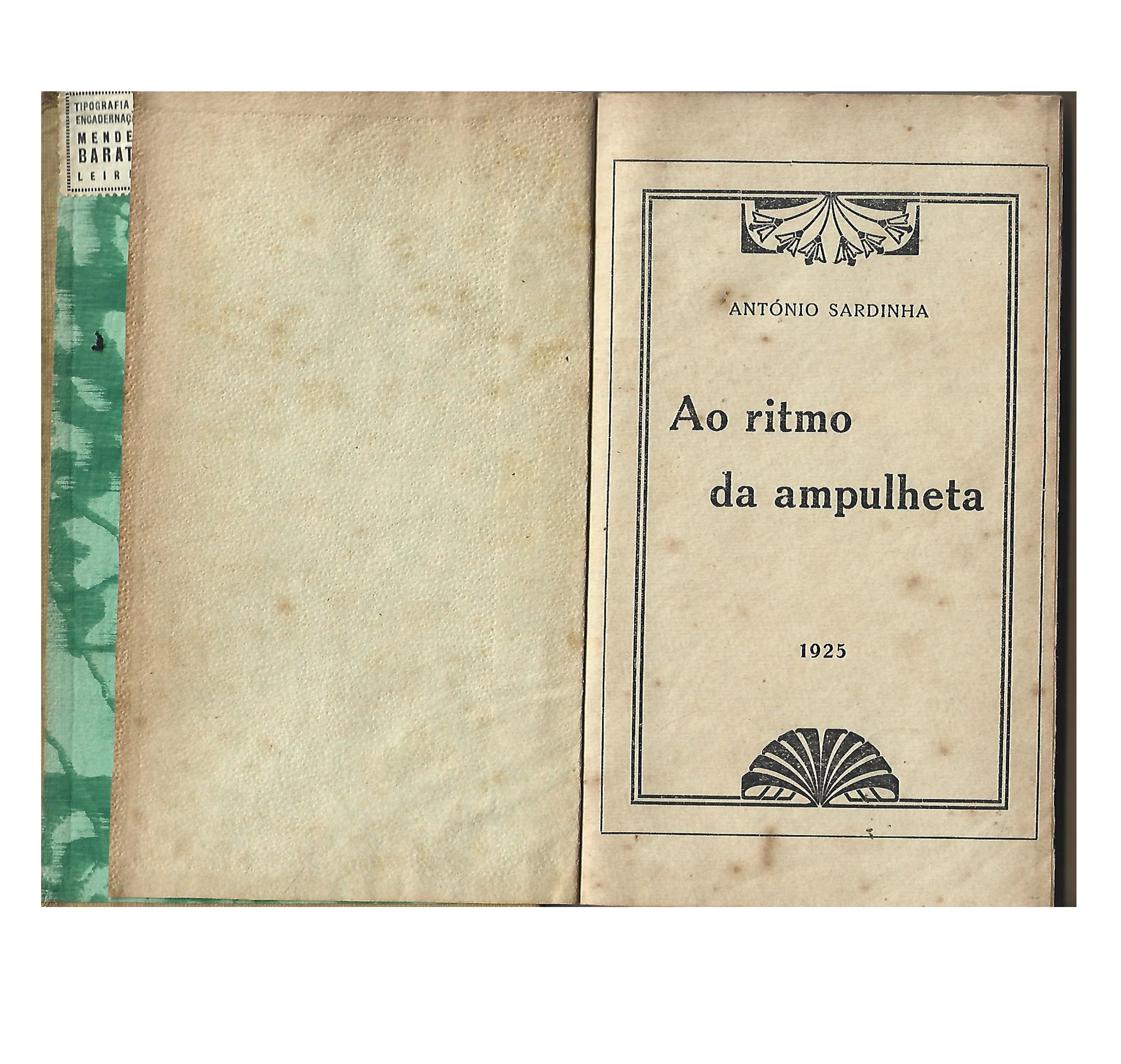 ANTÓNIO SARDINHA: AO RITMO DA AMPULHETA.