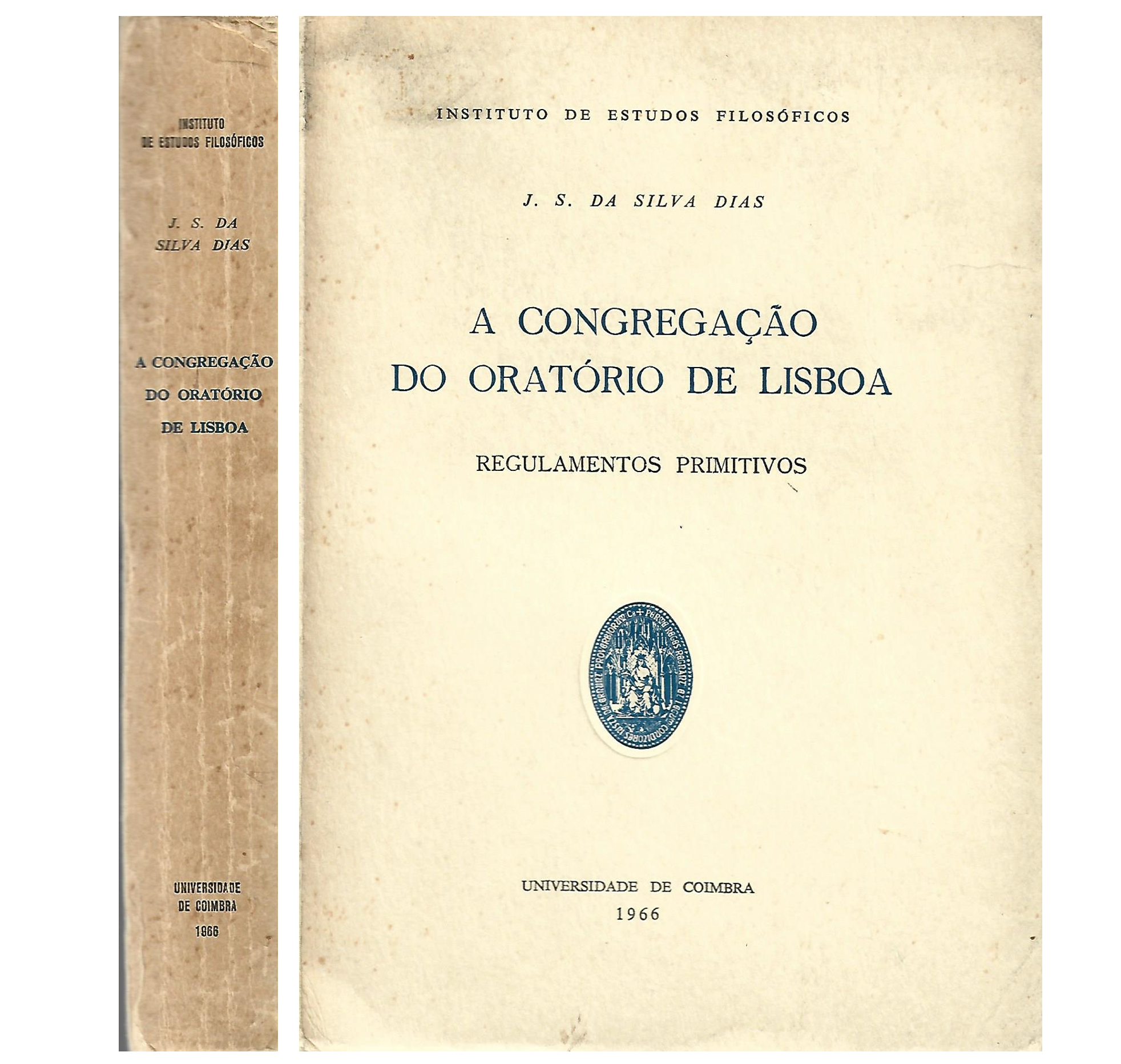 A CONGREGAÇÃO DO ORATÓRIO DE LISBOA: REGULAMENTOS PRIMITIVOS
