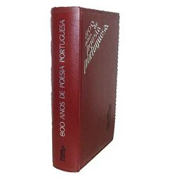 800 ANOS DE POESIA PORTUGUESA: ANTOLOGIA