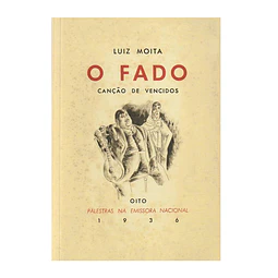 O FADO: CANÇÃO DE VENCIDOS