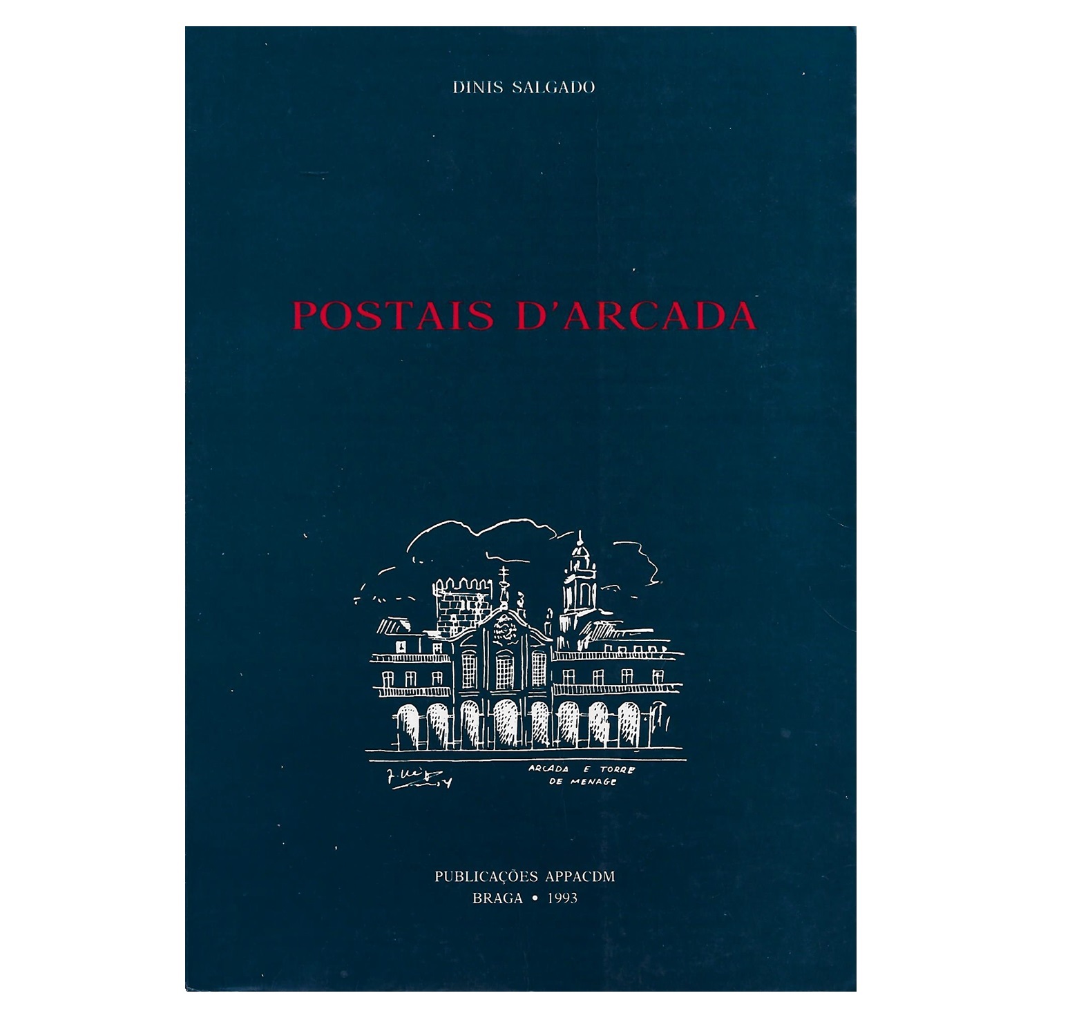 [BRAGA] POSTAIS D'ARCADA 