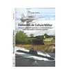 ELEMENTOS DE CULTURA MILITAR: GLOSSÁRIO DE TERMOS LINGUÍSTICOS