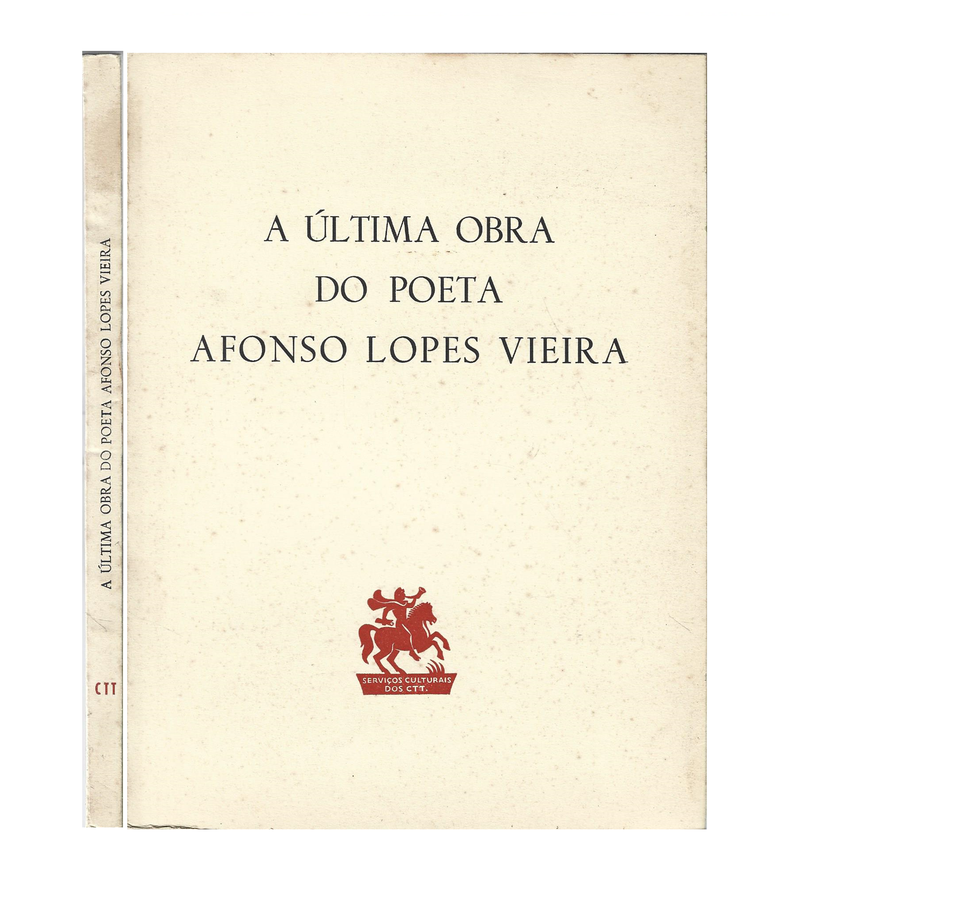 ÚLTIMA OBRA DO POETA AFONSO LOPES VIEIRA  