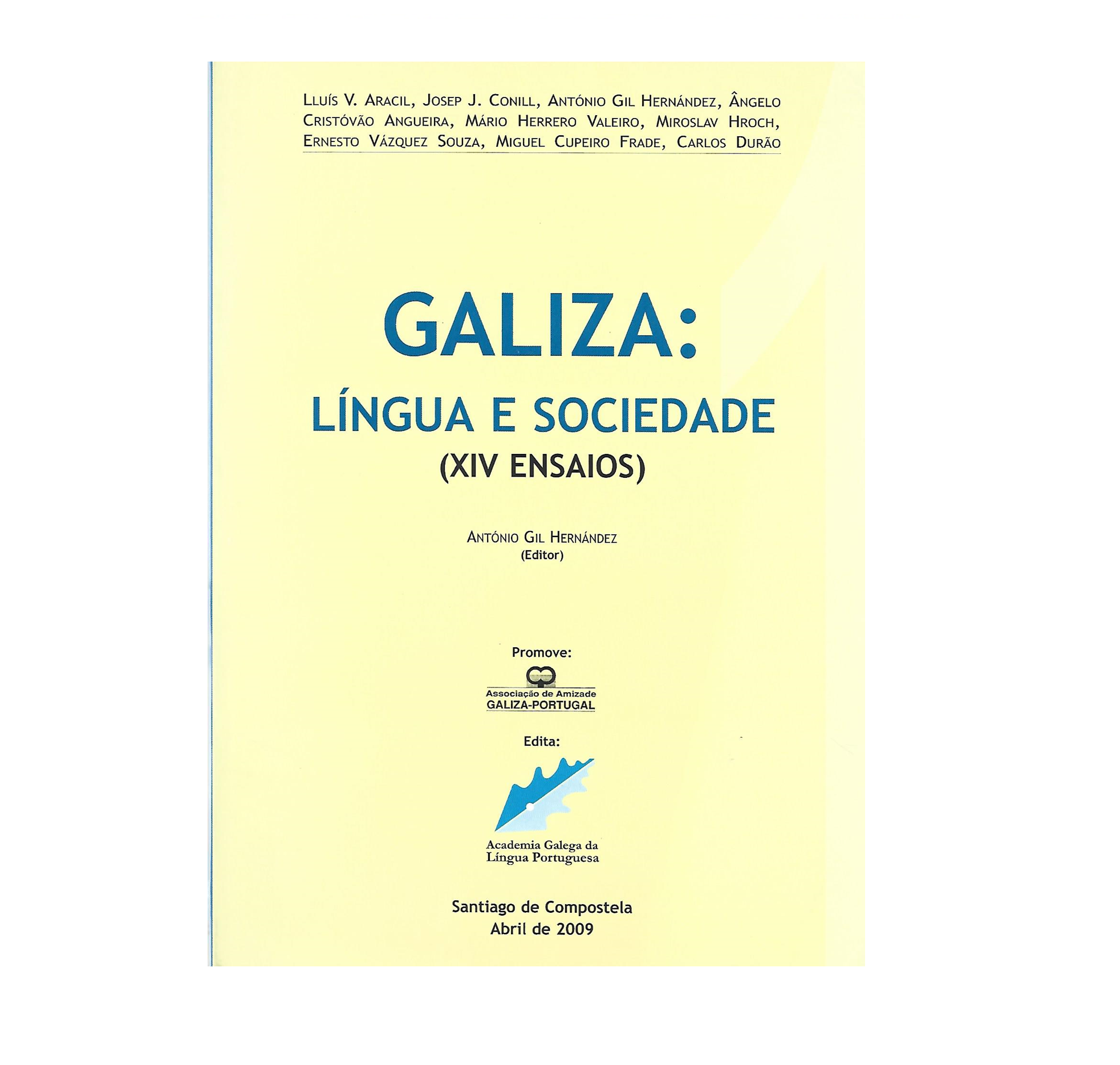 GALIZA: LÍNGUA E SOCIEDADE.