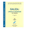 GALIZA: LÍNGUA E SOCIEDADE.