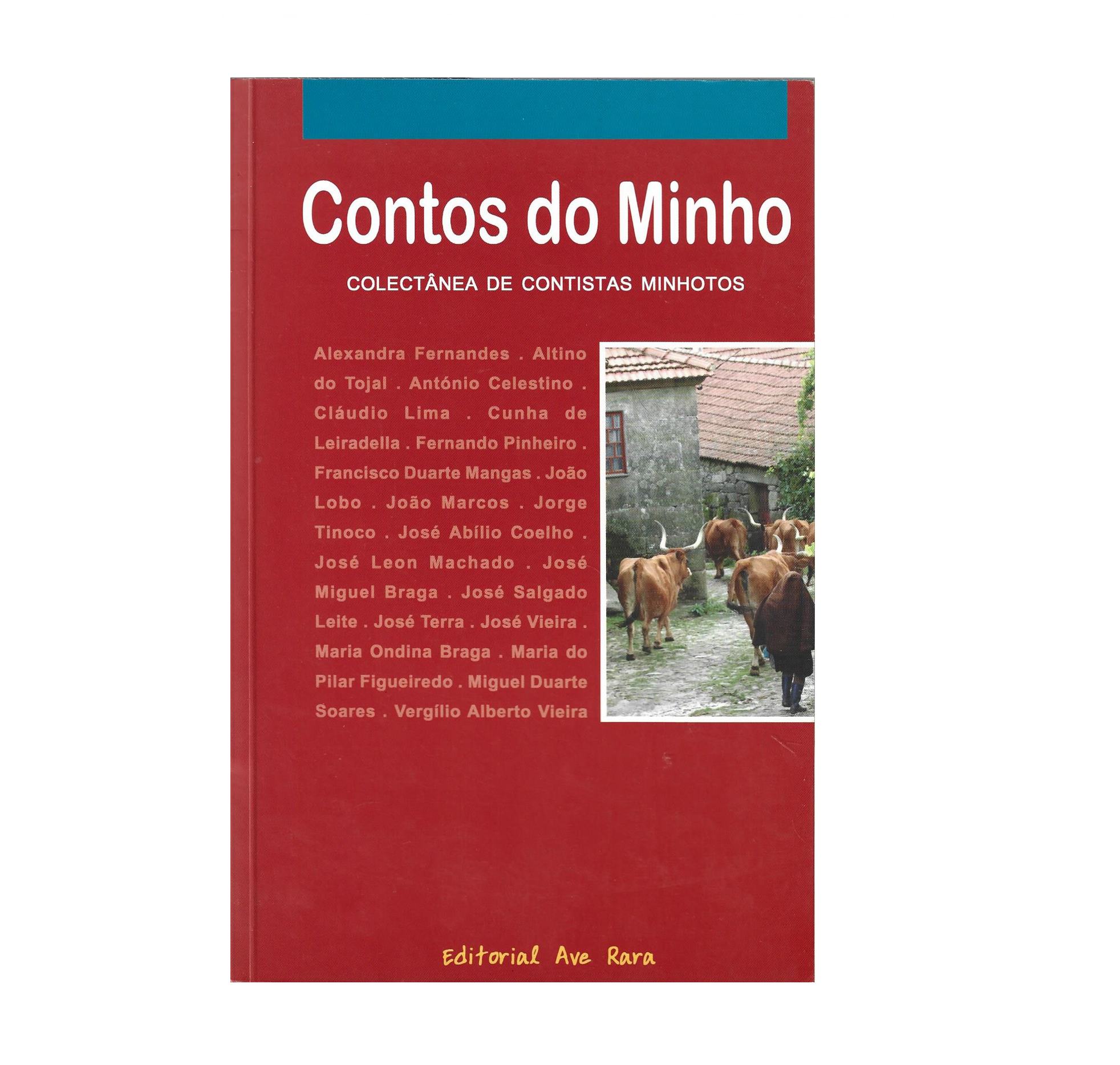 CONTOS DO MINHO: COLECTÂNEA DE CONTISTAS MINHOTAS