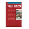 CONTOS DO MINHO: COLECTÂNEA DE CONTISTAS MINHOTAS