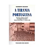HUMBERTO DELGADO: A TIRANIA PORTUGUESA.