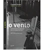 O VENTO [TRADUÇÃO DE MÁRIO CESARINY DE VASCONCELOS]
