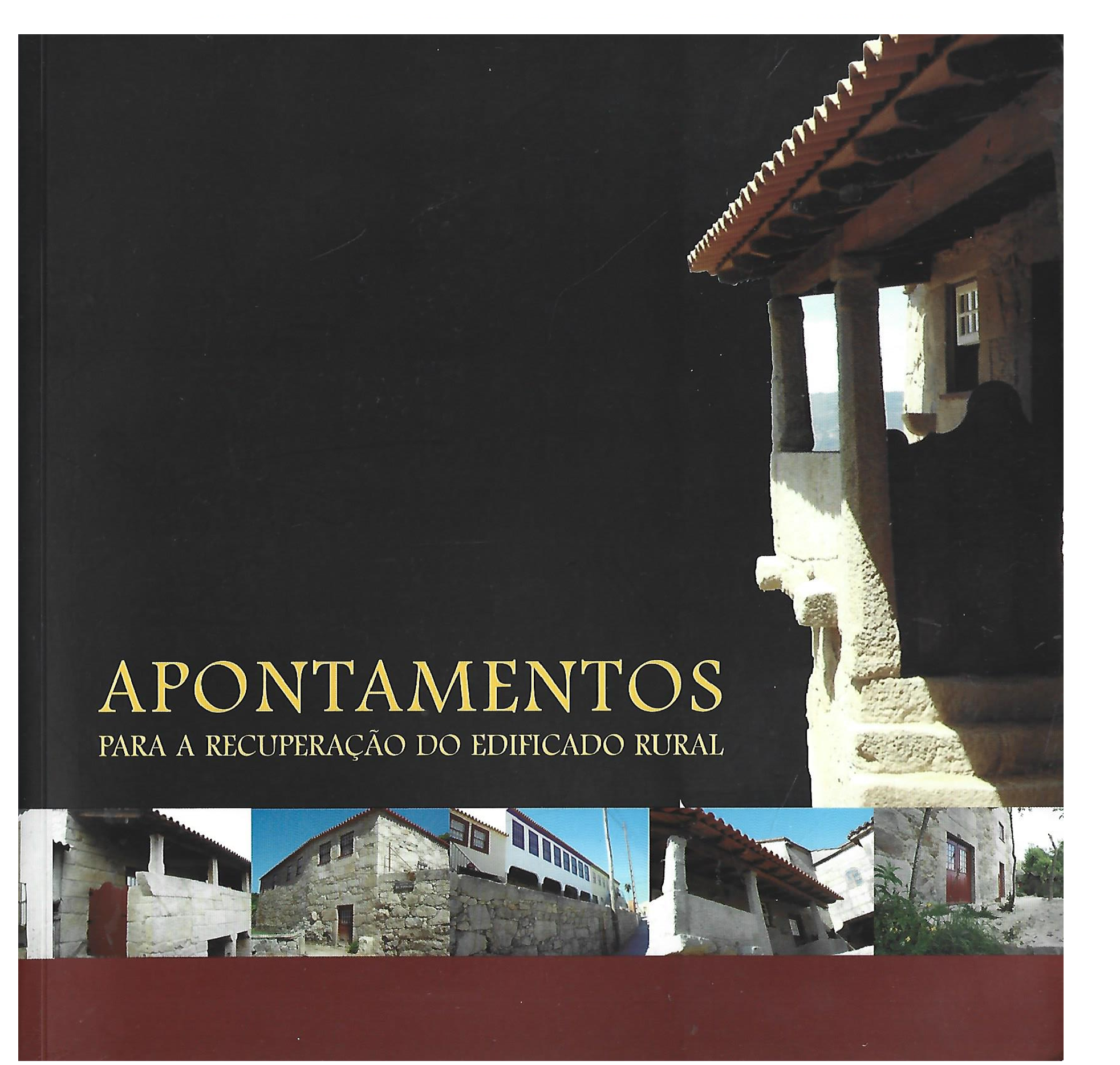 APONTAMENTOS PARA A RECUPERAÇÃO DO EDIFICADO RURAL