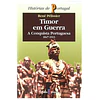 TIMOR EM GUERRA. A CONQUISTA PORTUGUESA (1847-1913)