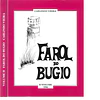 [VIANA DO CASTELO] FAROL DO BUGIO: SONHOS E LUTAS DE VIANA, NOS ÚLTIMOS CINCO DECÉNIOS