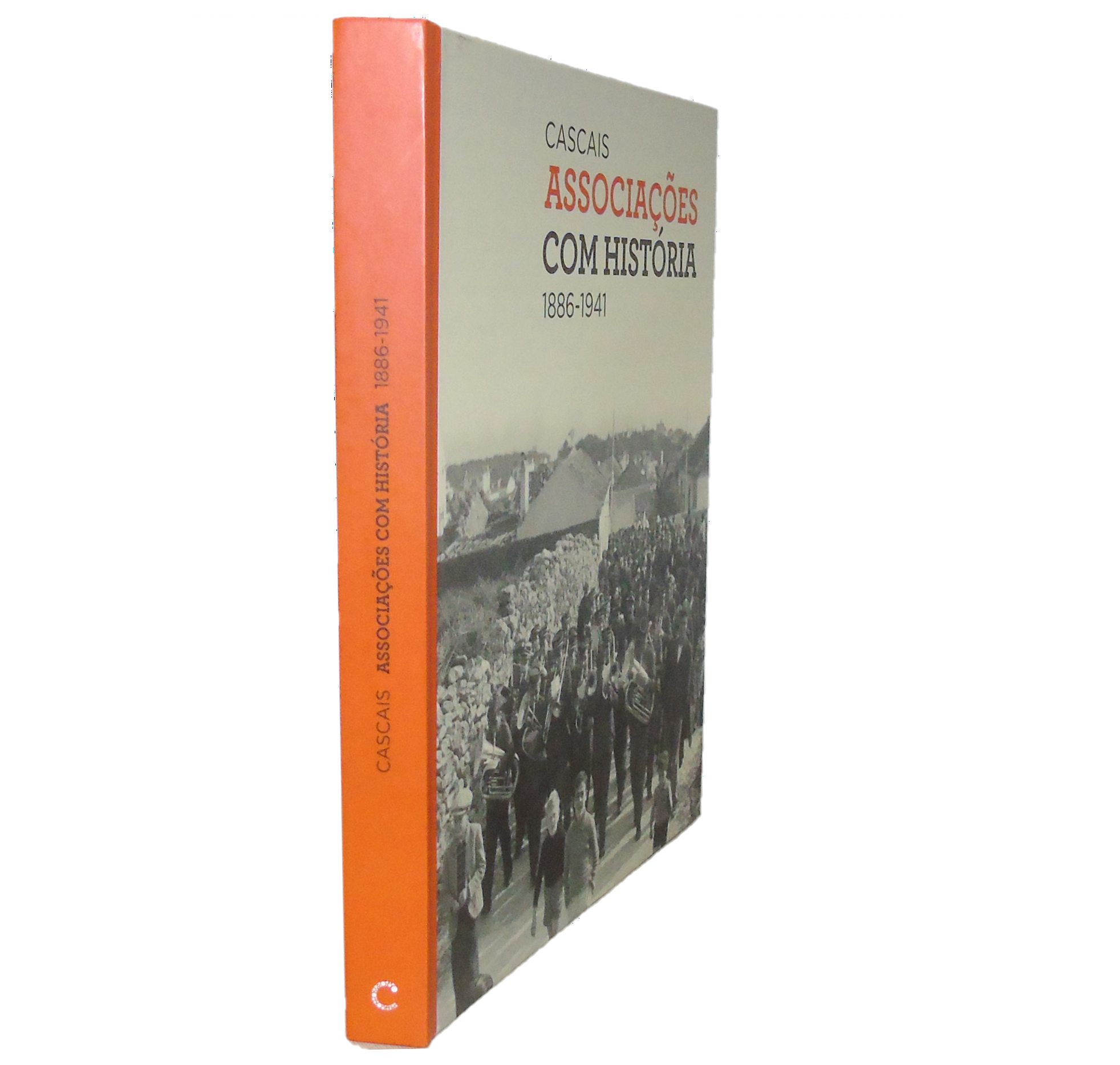 CASCAIS: ASSOCIAÇÕES COM HISTÓRIA, 1886-1941