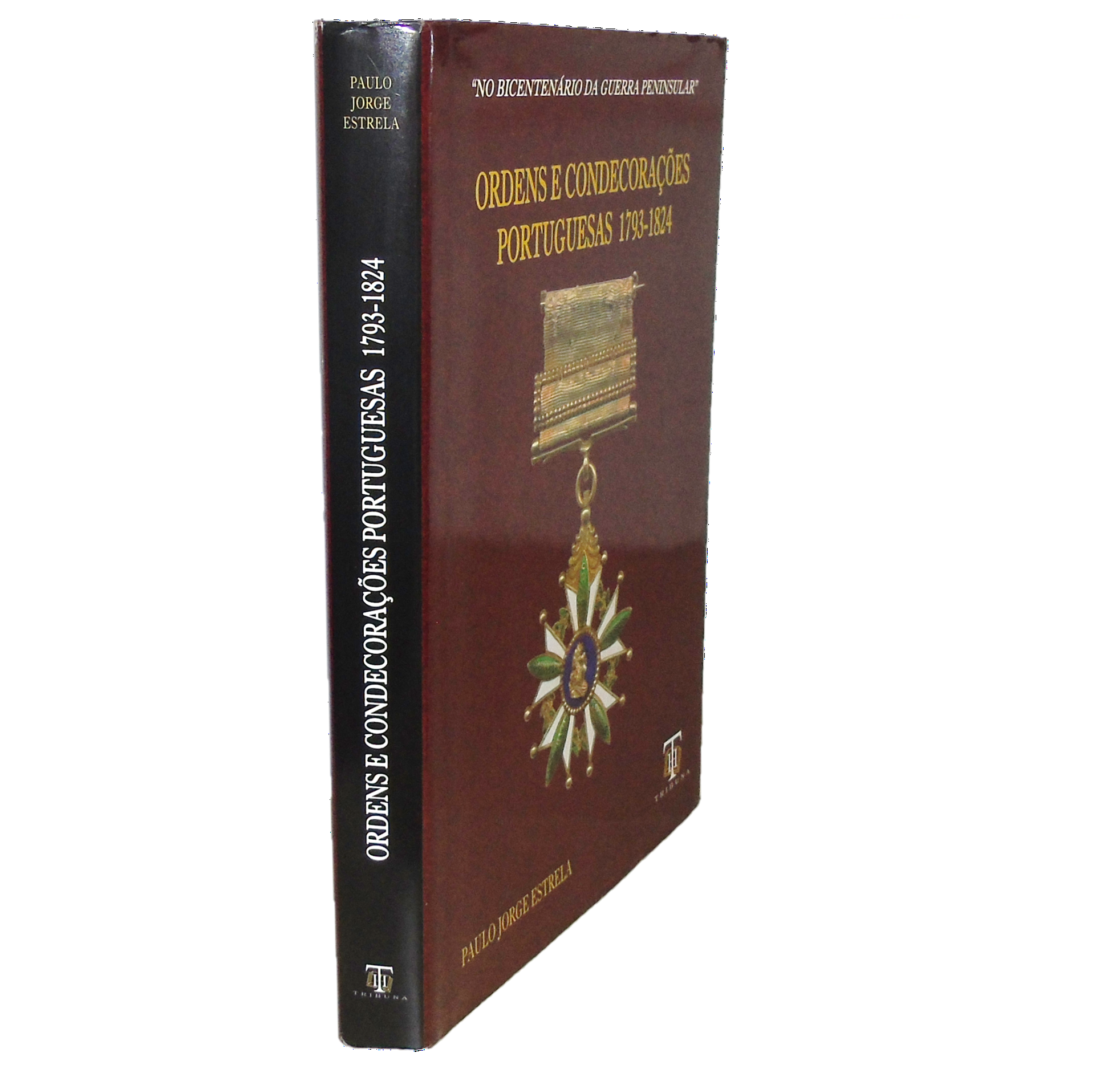 ORDENS E CONDECORAÇÕES PORTUGUESAS 1793-1824