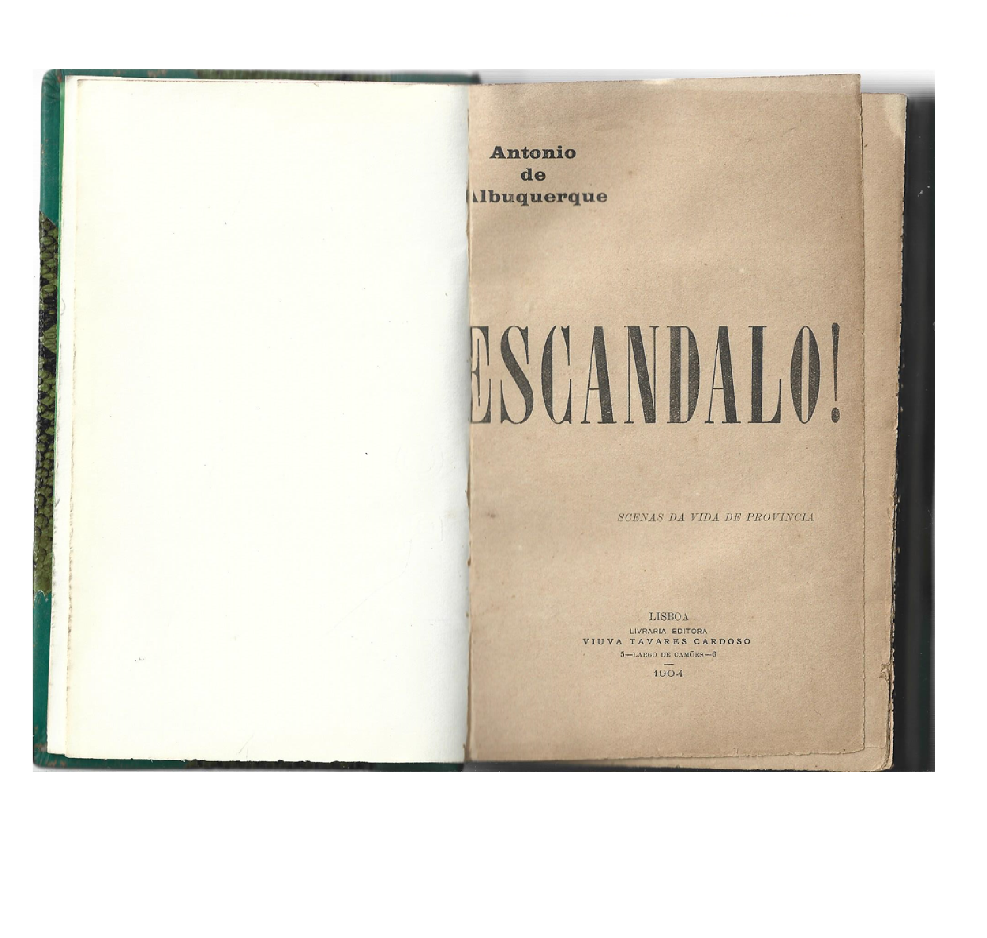 1904: ESCANDALO! : SCENAS DA VIDA DE PROVÍNCIA
