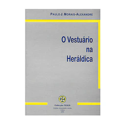 O VESTUÁRIO NA HERÁLDICA