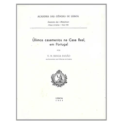 ÚLTIMOS CASAMENTOS NA CASA REAL EM PORTUGAL