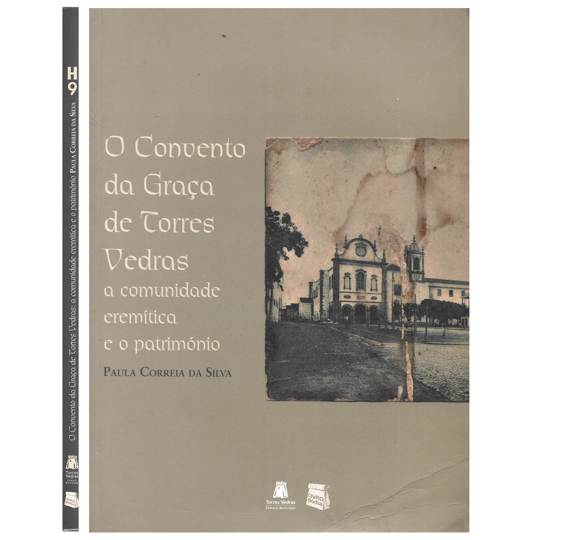 O CONVENTO DA GRAÇA DE TORRES VEDRAS 