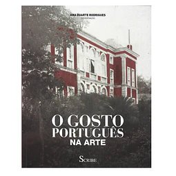 O GOSTO PORTUGUÊS NA ARTE.