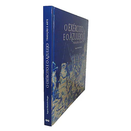 O EXÉRCITO E O AZULEJO: TRADIÇÃO E ARTE.