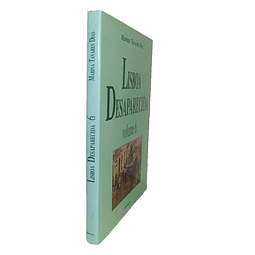 LISBOA DESAPARECIDA. VOLUME 6.