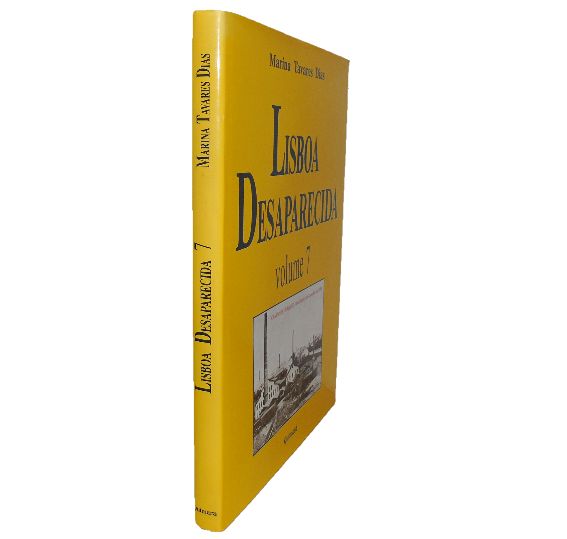 LISBOA DESAPARECIDA. VOLUME 7.