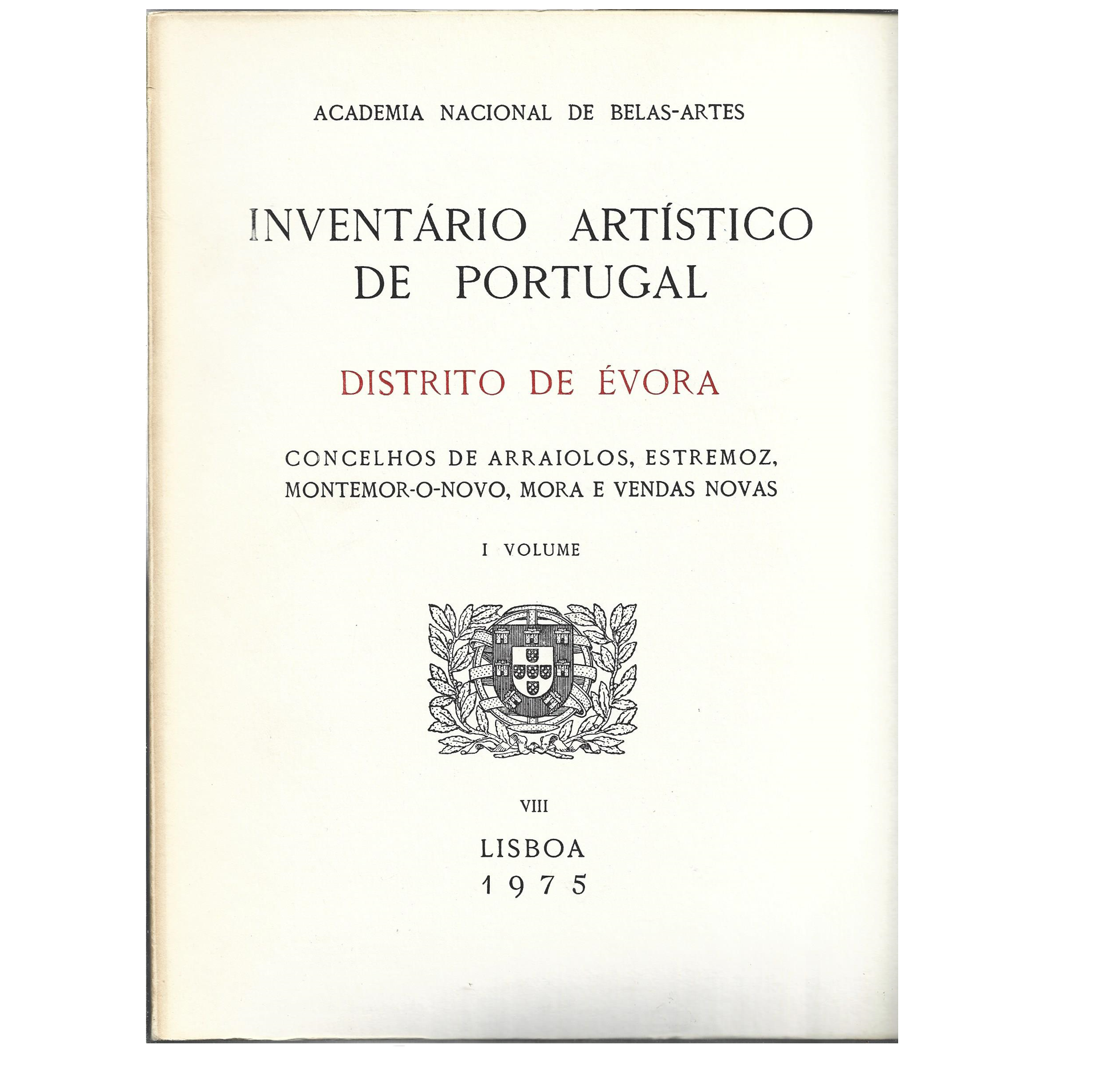 INVENTÁRIO ARTÍSTICO DE PORTUGAL. DISTRITO DE ÉVORA – ZONA NORTE.