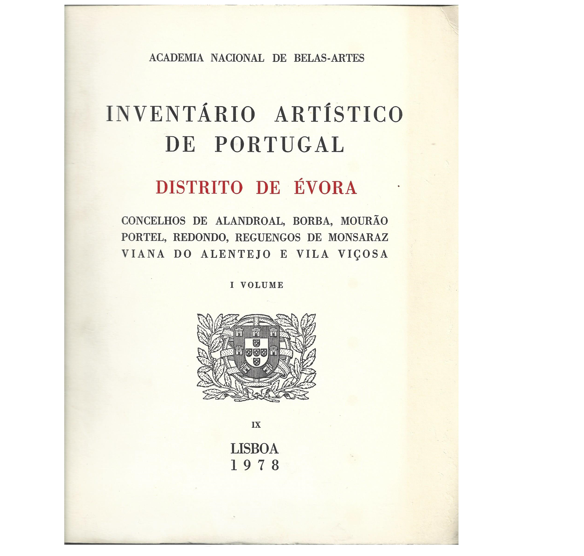 INVENTÁRIO ARTÍSTICO DE PORTUGAL. DISTRITO DE ÉVORA (ZONA SUL). 