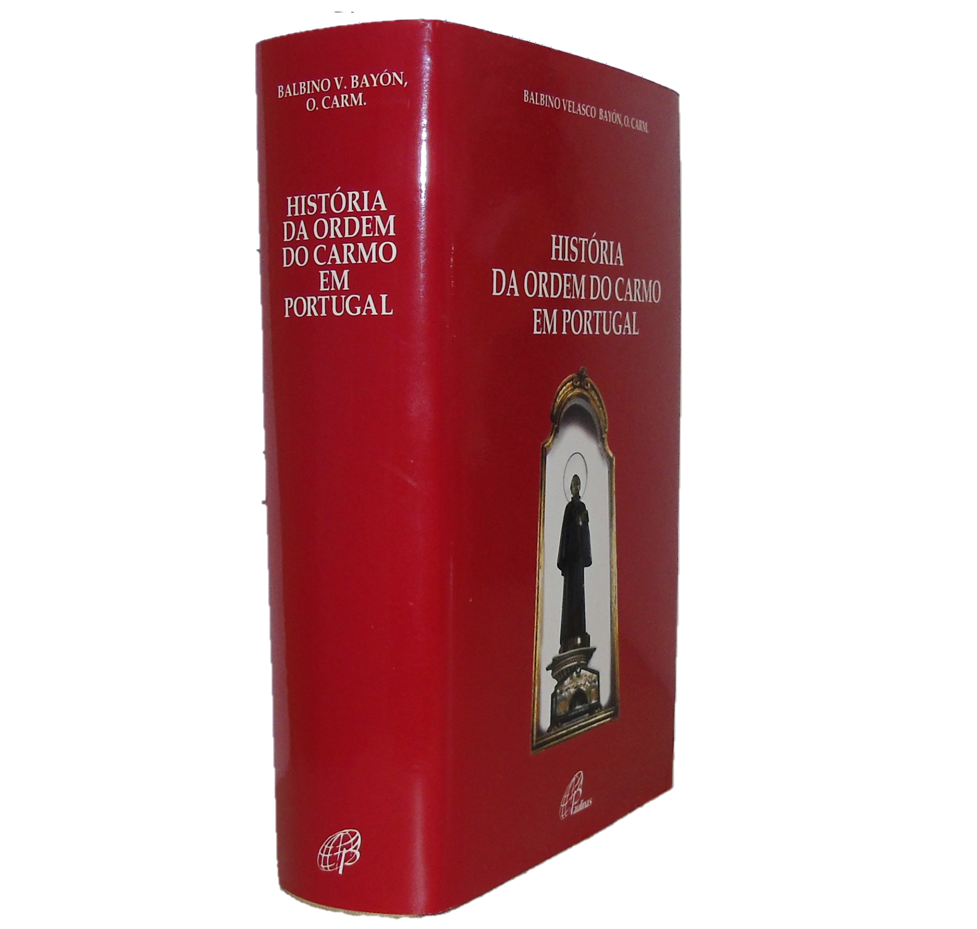 HISTÓRIA DA ORDEM DO CARMO EM PORTUGAL