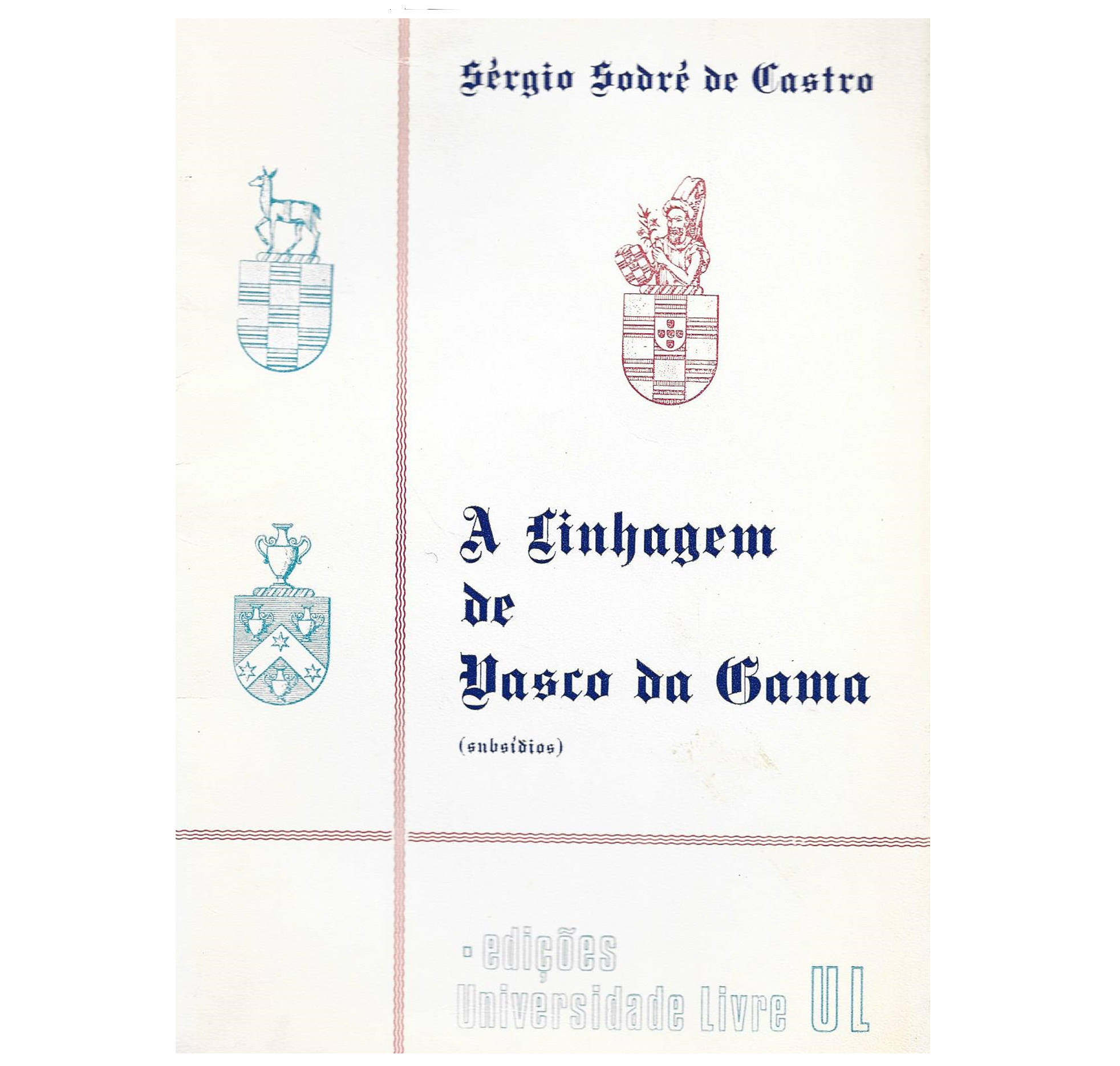 A LINHAGEM DE VASCO DA GAMA: SUBSÍDIOS