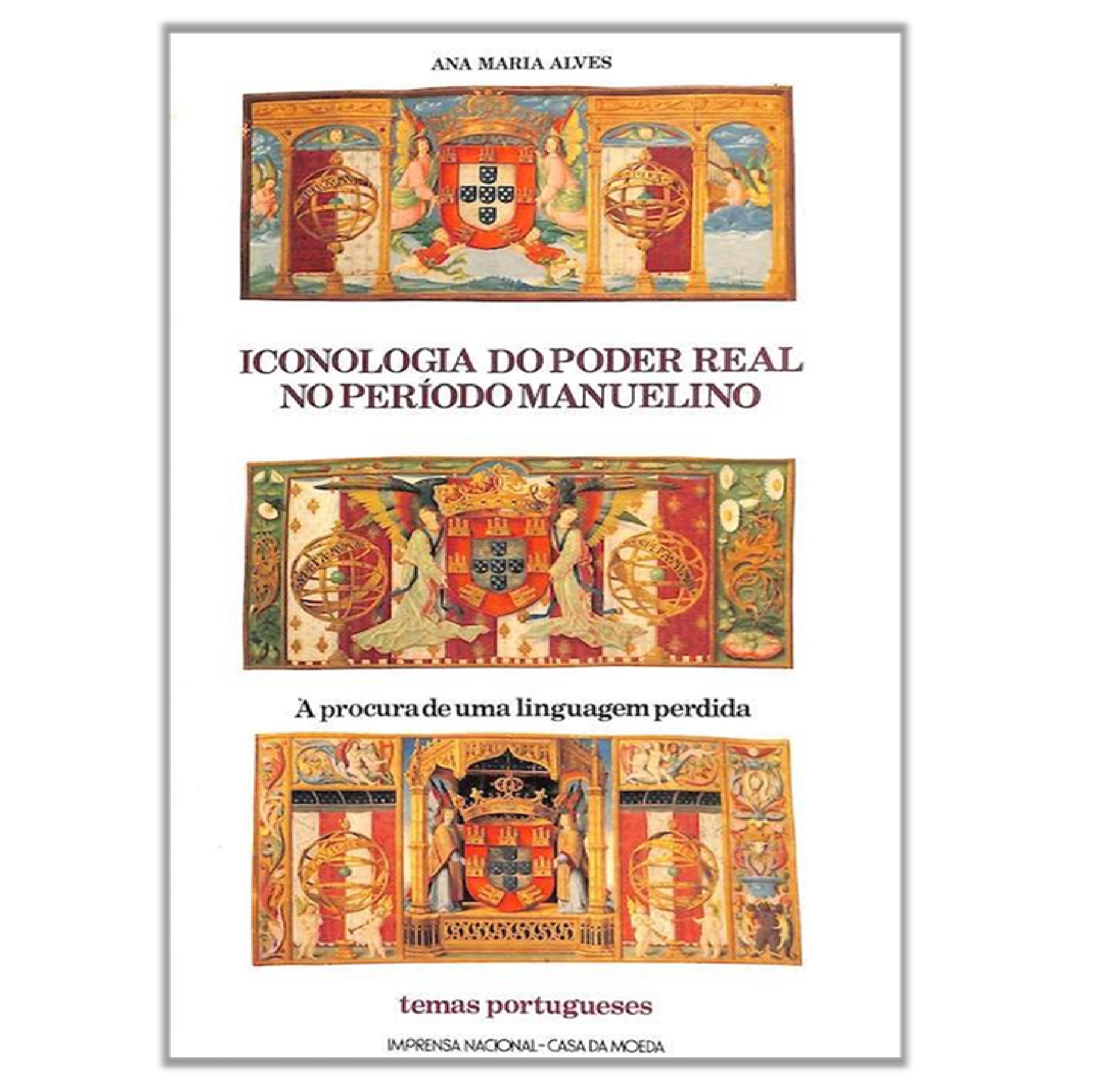 ICONOLOGIA DO PODER REAL NO PERÍODO MANUELINO 