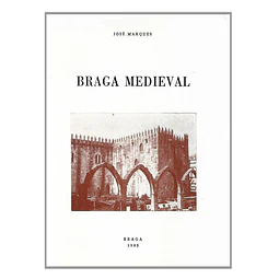 BRAGA MEDIEVAL 