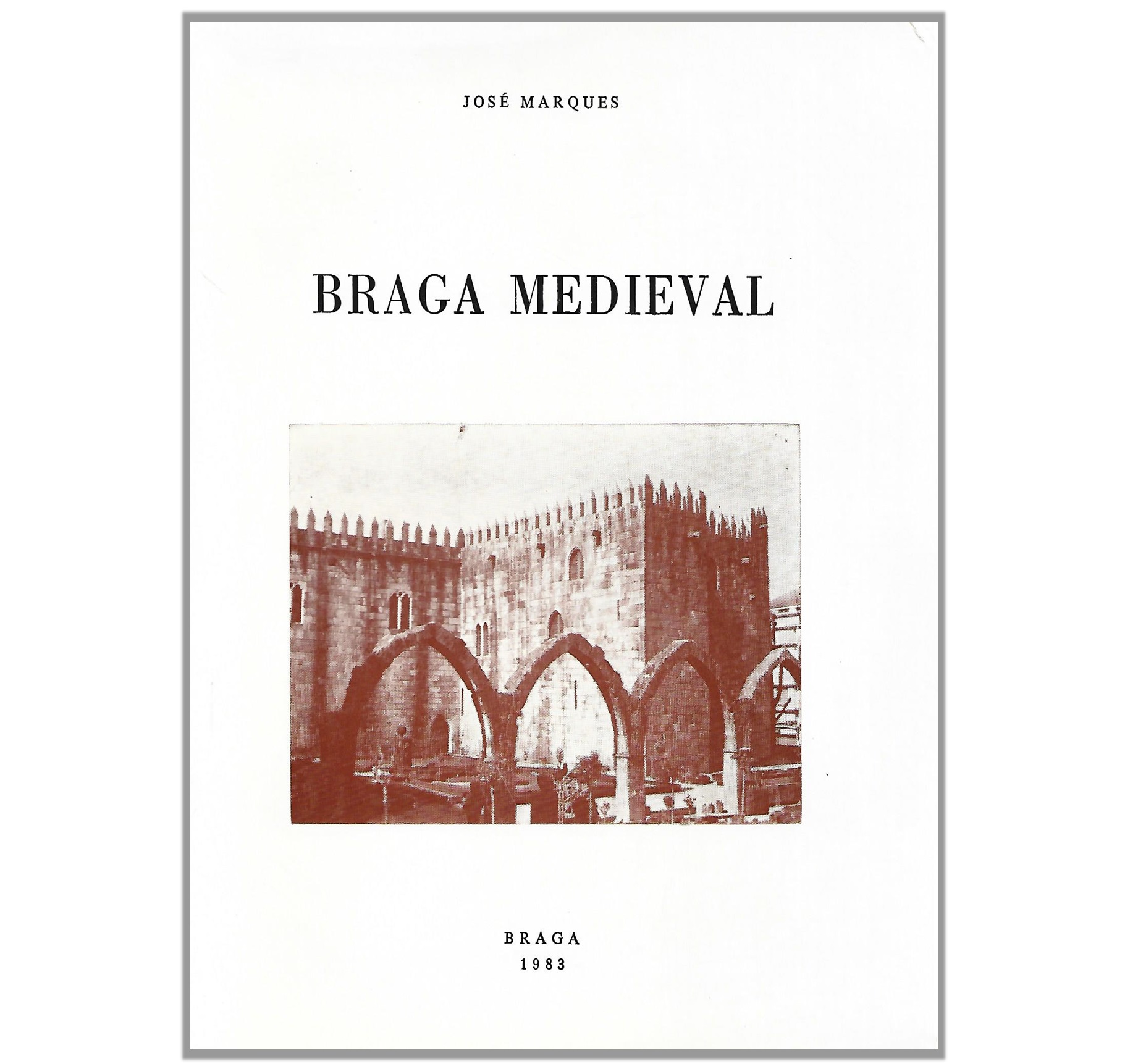BRAGA MEDIEVAL 