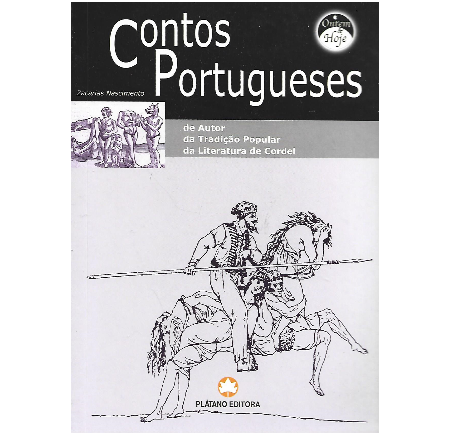 CONTOS PORTUGUESES: DE AUTOR, DA TRADIÇÃO, DA LITERATURA DE CORDEL.