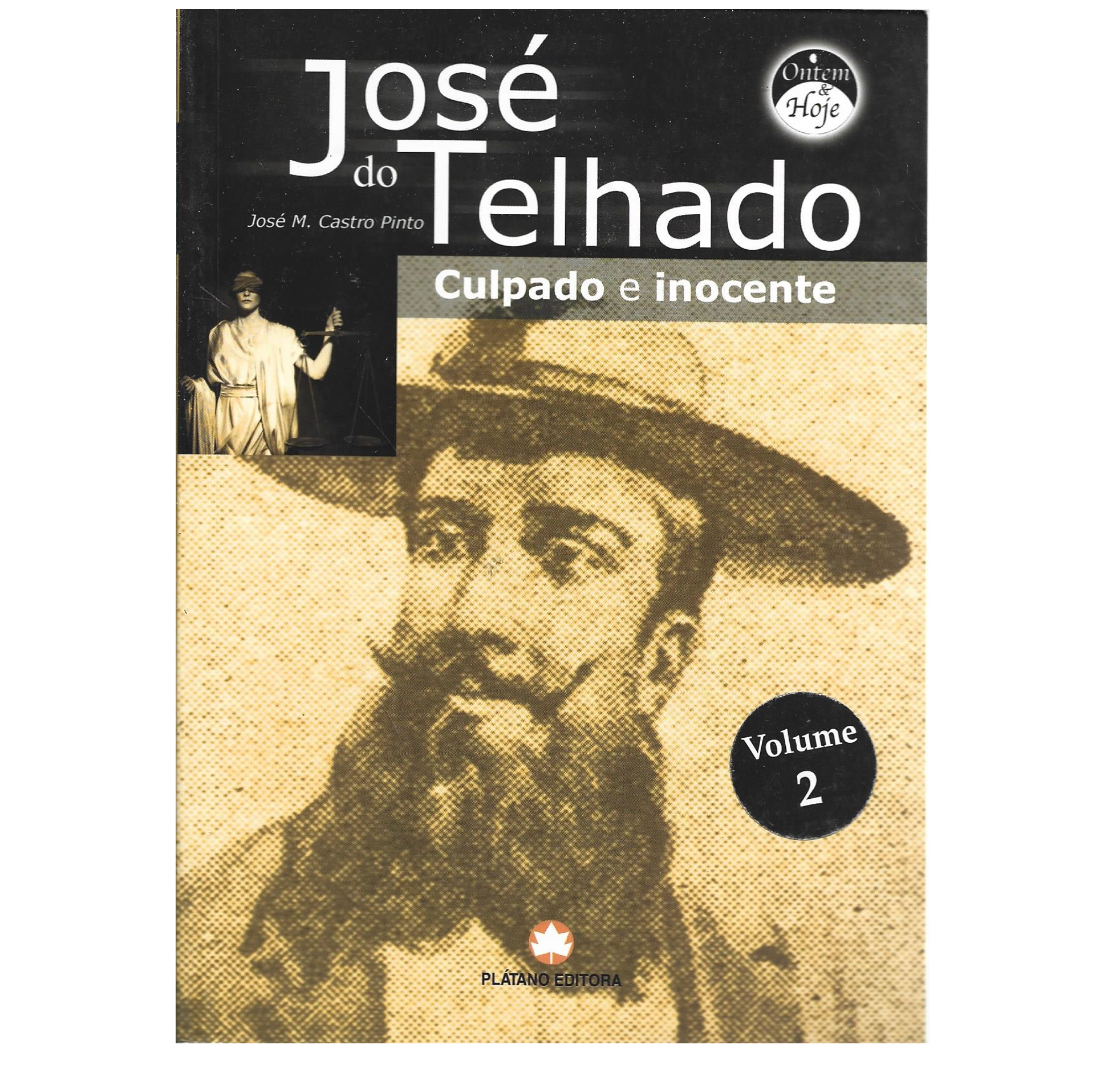 JOSÉ DO TELHADO (2 VOLS.)