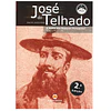 JOSÉ DO TELHADO (2 VOLS.)