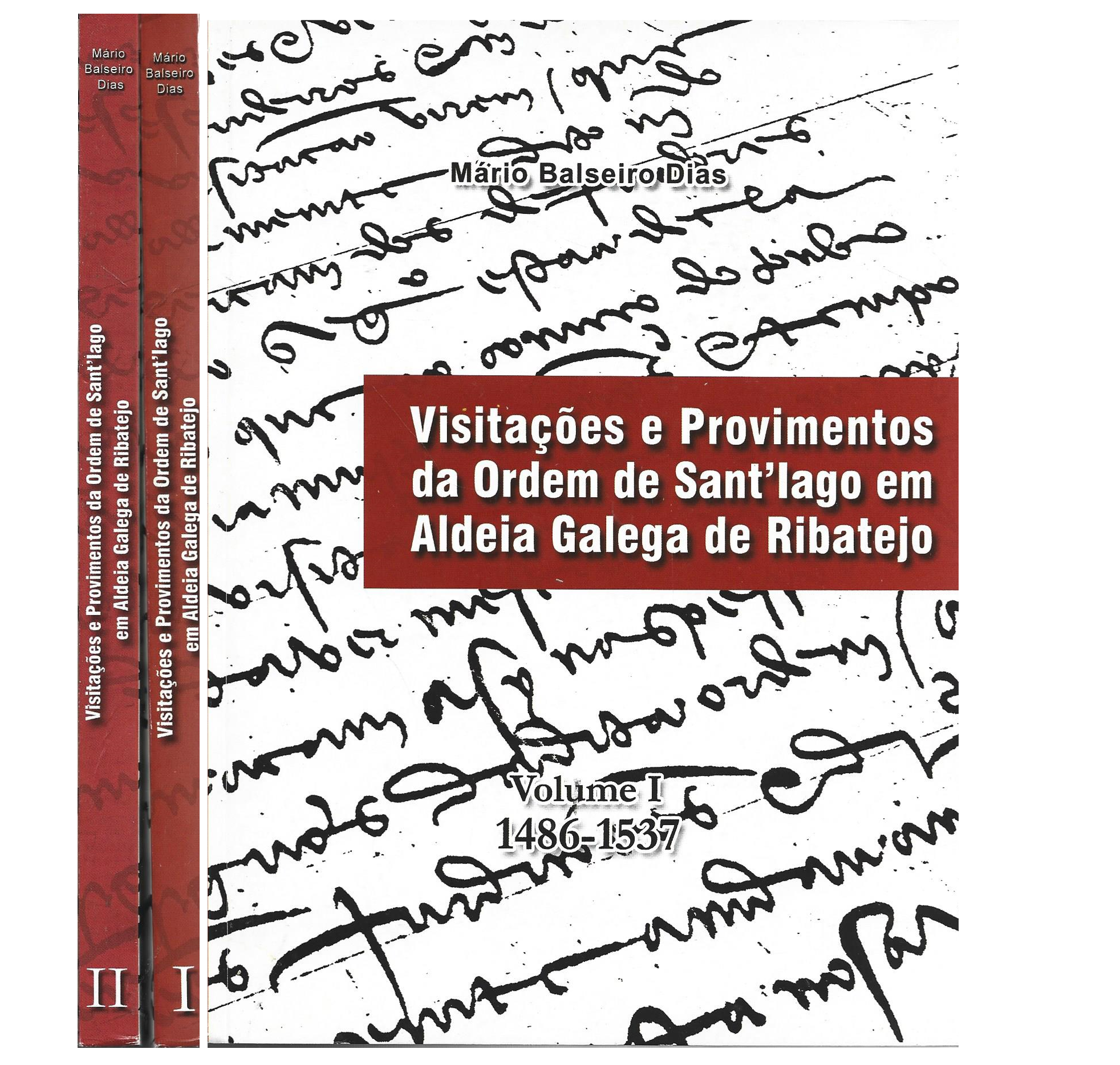 VISITAÇÕES E PROVIMENTOS DA ORDEM DE SANT'IAGO EM ALDEIA GALEGA
