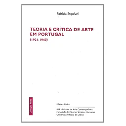 TEORIA E CRÍTICA DE ARTE EM PORTUGAL (1921-1940)