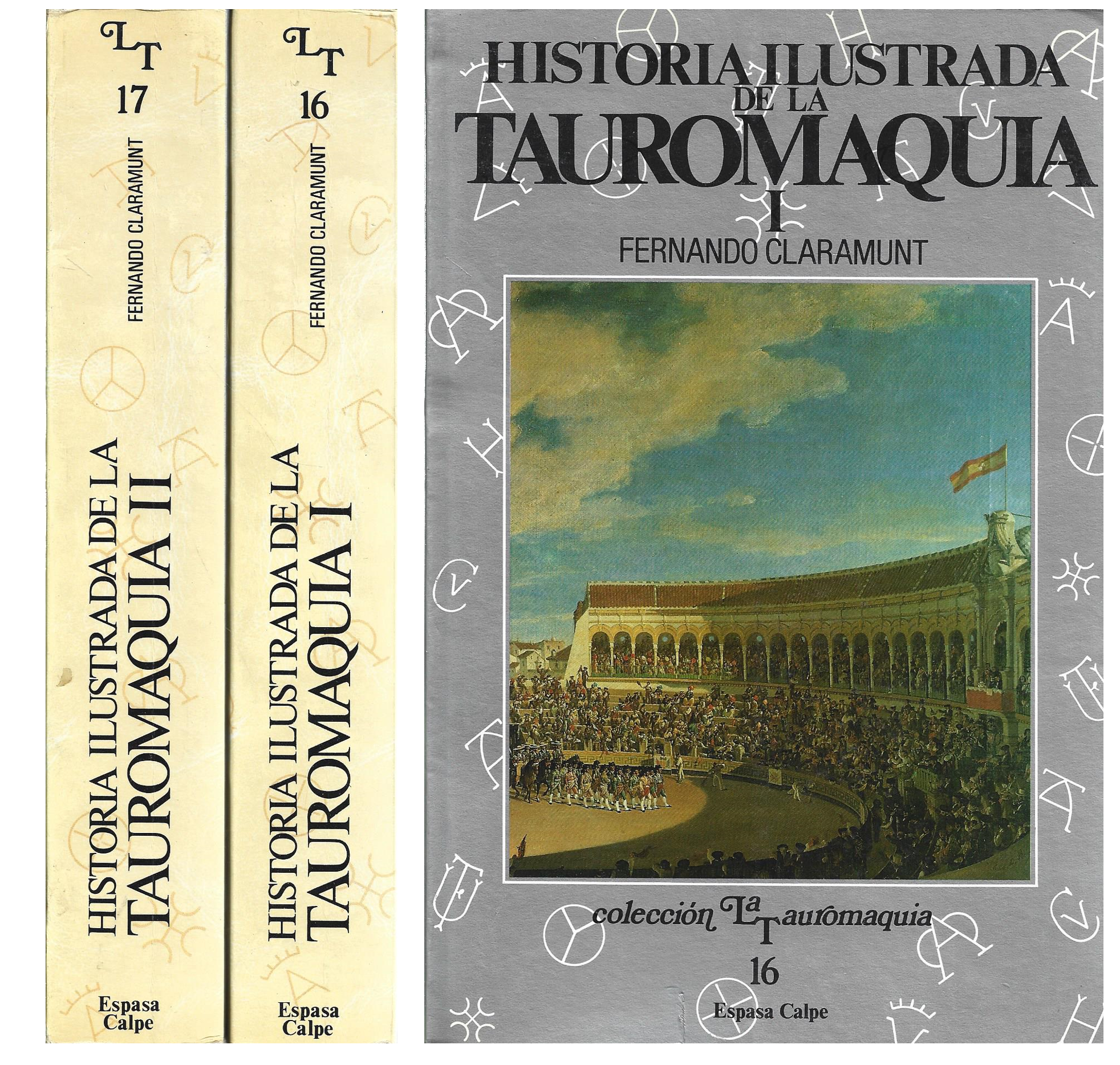 HISTORIA ILUSTRADA DE LA TAUROMAQUIA: APROXIMACIÓN A UNA PASIÓN IBÉRICA.