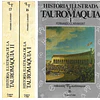 HISTORIA ILUSTRADA DE LA TAUROMAQUIA: APROXIMACIÓN A UNA PASIÓN IBÉRICA.